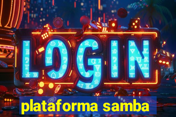 plataforma samba